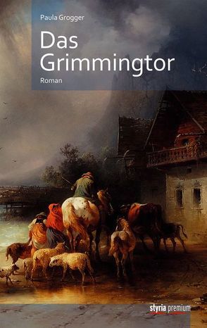 Das Grimmingtor von Grogger,  Paula