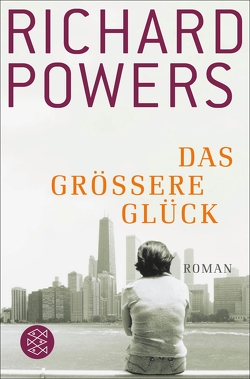 Das größere Glück von Ahrens,  Henning, Powers,  Richard