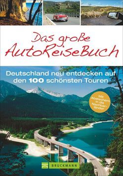 Das große Autoreisebuch von Astor,  Ellen, Baumüller,  Monika, Durdel-Hoffmann,  Sabine, Eckert,  Miriam, Göbel,  Peter, Haafke,  Udo, Hüsler,  Eugen E., Kiegel,  Heidrun, Müssig,  Jochen, Saße,  Dörte, Winzker,  Thomas