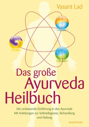 Das große Ayurveda-Heilbuch von Lad,  Vasant