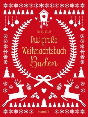 Das große Baden Weihnachtsbuch von Klingler,  Eva