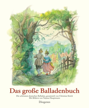 Das große Balladenbuch von Hauptmann,  Tatjana, Strich,  Christian