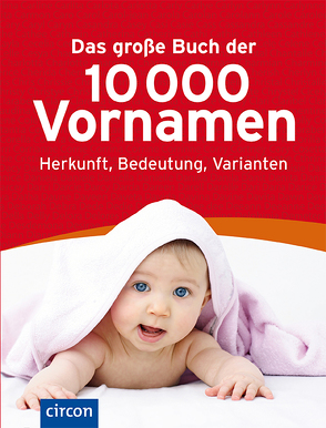 Das große Buch der 10.000 Vornamen von Willms,  Jennifer