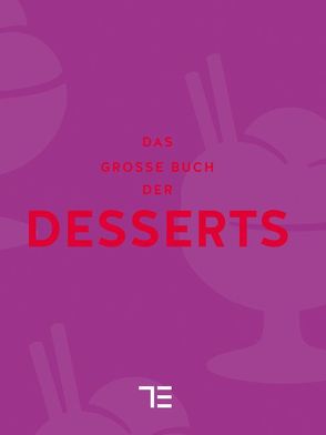 Das große Buch der Desserts von Teubner