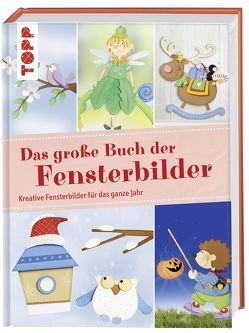 Das große Buch der Fensterbilder von frechverlag