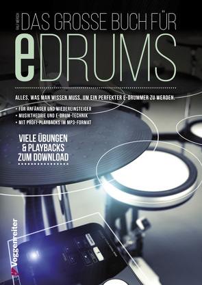 Das große Buch für E-Drums von Mersch,  Ralf