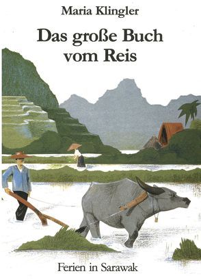 Das große Buch vom Reis von Estler,  Erika, Klingler,  Maria