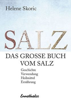 Das große Buch vom Salz von Skoric,  Helene