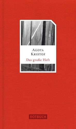 Das große Heft von Kristof,  Agota