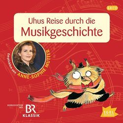 Uhus Reise durch die Musikgeschichte von Dabinnus,  Burchard, Ferstl,  Cornelia, Huber,  Leonhard, Neuschaefer,  Katharina, Wachtveitl,  Udo