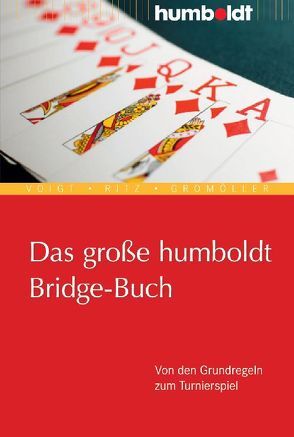 Das große humboldt Bridge-Buch von Gromöller,  Wilhelm, Ritz,  Karl, Voigt,  Wolfgang