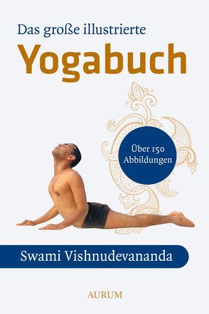 Das große illustrierte Yoga-Buch von Vishnu-Devananda,  Swami