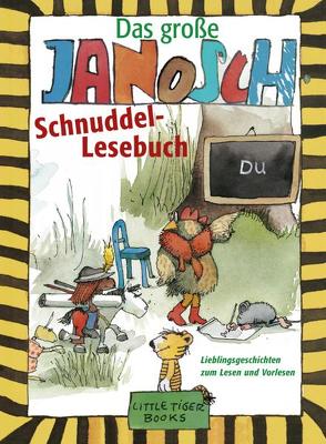 Das große Janosch-Schnuddel-Lesebuch von Janosch