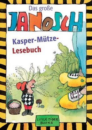 Das große Kasper-Mütze-Lesebuch von Janosch