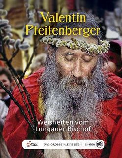 Das große kleine Buch: Valentin Pfeifenberger von Kleibel,  Caroline