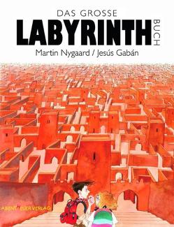 Das Große Labyrinthbuch von Gabán,  Jesús, Nygaard,  Martin, Twardocz,  Heinz S