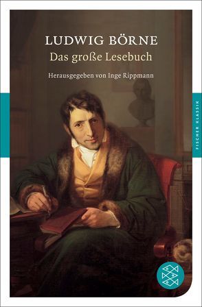 Das große Lesebuch von Börne,  Ludwig, Rippmann,  Inge