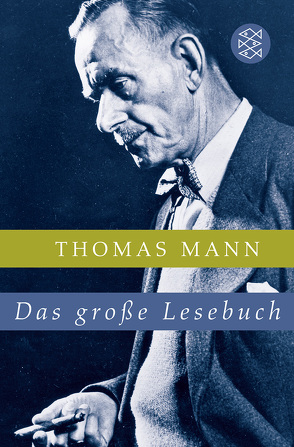 Das große Lesebuch von Mann,  Thomas