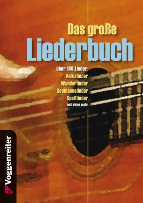 Das große Liederbuch von Bessler,  Jeromy, Opgenoorth,  Norbert