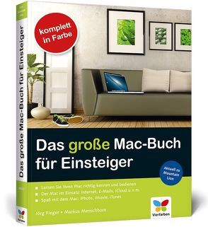 Das große Mac-Buch für Einsteiger von Menschhorn,  Markus, Rieger,  Jörg