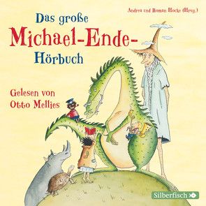 Das große Michael-Ende-Hörbuch von Ende,  Michael, Mellies,  Otto