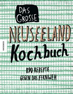 Das große Neuseeland Kochbuch von Beuchelt,  Wolfgang, Rüßmann,  Brigitte, Thom,  Murray