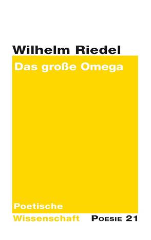 Das große Omega von Riedel,  Wilhelm