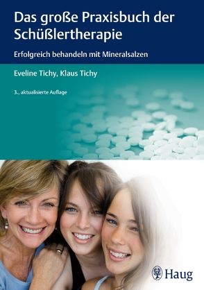 Das große Praxisbuch der Schüßlertherapie von Tichy,  Eveline, Tichy,  Klaus