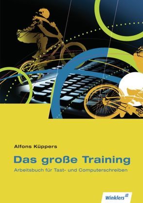 Das große Training von Küpers,  Alfons, Schwichtenberg,  Klaus-Wilfried