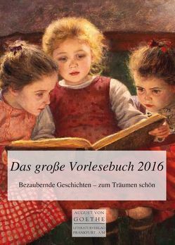 Das Große Vorlesebuch 2016 von Dr. Deußer,  Matthias