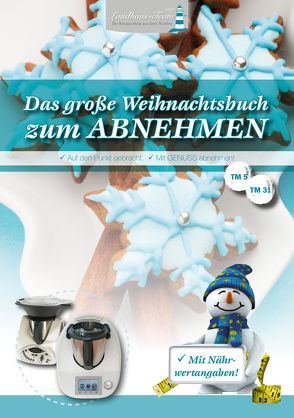 Das große Weihnachtsbuch zum Abnehmen von Willhöft,  Angelika