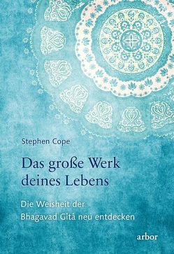 Das große Werk deines Lebens von Cope,  Stephen, Harpner,  Maria