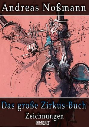 Das große Zirkus-Buch von Nossmann,  Andreas, Semme,  Hannah