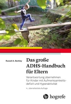 Das große ADHS-Handbuch für Eltern von Barkley,  Russell A, Petermann,  Franz, Wengenroth,  Matthias;Pfaller,  Angelika