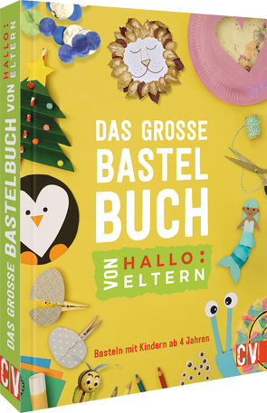 Das große Bastelbuch von Hallo:Eltern