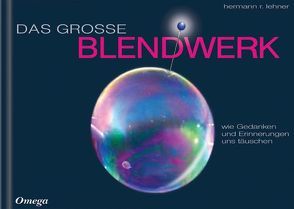 Das grosse Blendwerk von Lehner,  Hermann R