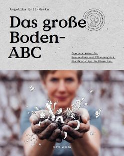 Das große Boden-ABC von Ertl-Marko,  Angelika, Kanižaj,  Marija, Zieger,  Maria