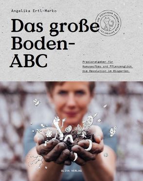 Das große Boden-ABC von Ertl-Marko,  Angelika, Kanižaj,  Marija, Zieger,  Maria