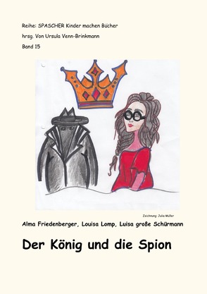 Das große Buch, das Kinder geschrieben haben für Kinder von Die Kinder der Frösche, - Eidechsen, - Füchse- und Wölfeklassen,  Kinder