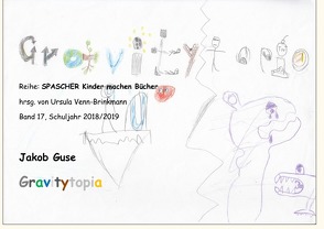 Das große Buch, das Kinder geschrieben haben für Kinder von Die Kinder der Frösche, - Eidechsen, - Füchse- und Wölfeklassen,  Kinder