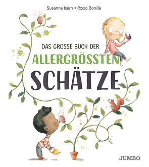 Das große Buch der allergrößten Schätze von Bonilla,  Rocio, Isern,  Susanna