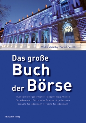 Das große Buch der Börse von Michalky,  Martin, Schittler,  Robert