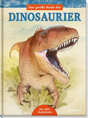 Das große Buch der Dinosaurier von Alonso,  Juan Carlos, Kuhlmeier,  Antje, Paul,  Gregory S