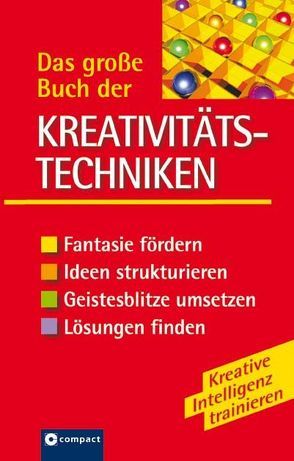 Das grosse Buch der Kreativitätstechniken von Boos,  Evelyn