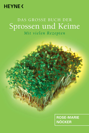 Das große Buch der Sprossen und Keime von Nöcker,  Rose-Marie