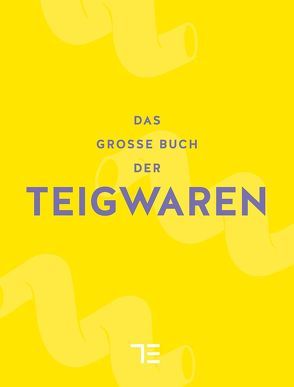 Das große Buch der Teigwaren