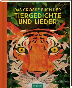 Das große Buch der Tiergedichte und Lieder von Teckentrup,  Britta