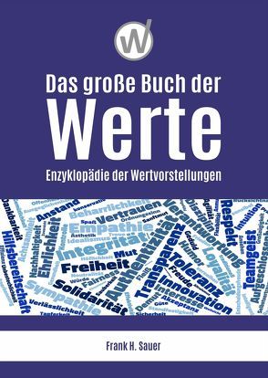 Das große Buch der Werte von Sauer,  Frank H.