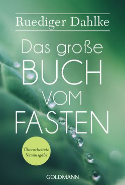 Das große Buch vom Fasten von Dahlke,  Ruediger