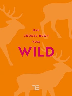 Das große Buch vom Wild